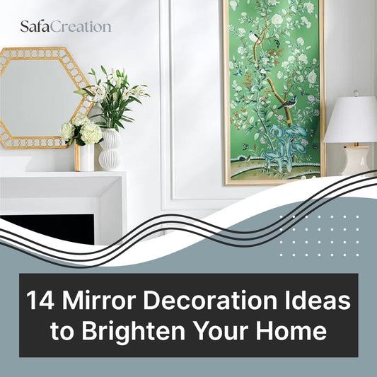 14 Mirror Decoration Ideas to Brighten Your Home